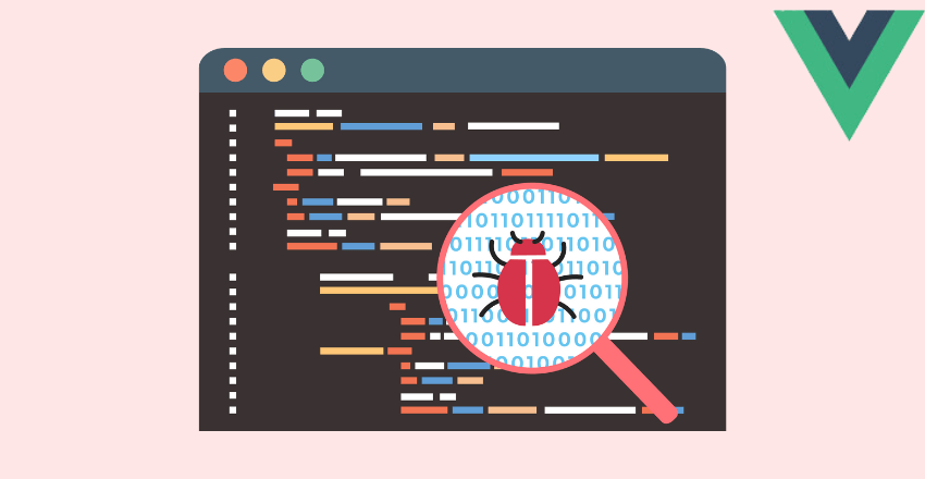 Testing and Debugging Vue.js UIs